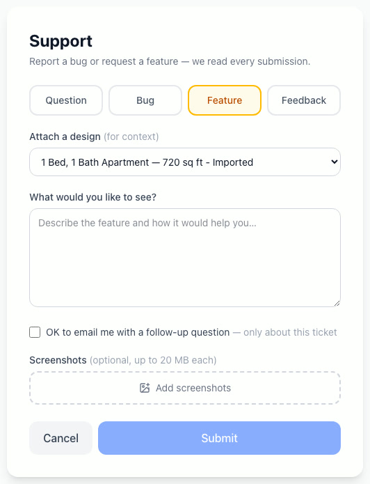 The Support form on the Feature tab asking what you'd like to see